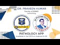 Pathology app by dr praveen kr gupta