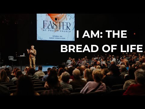 I AM: The Bread of Life | Week 1 | Reg Lloyd