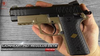 Lionheart Industries Regulus Beta Tabletop Review and Field Strip