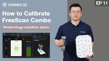 Metrology Solution Salon ep.11: How to Calibrate FreeScan Combo