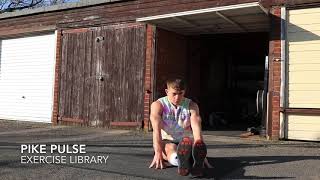 Pike Pulse - UNCLE MUSCLE Exercise Library
