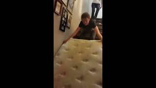 Mattress Down The Stairs