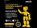 Free Certified Webinar | Futuristic Scope of Robotics | ISIEINDIA