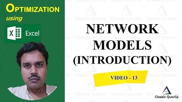 13.Network flow models (introduction) | Optimization using Excel