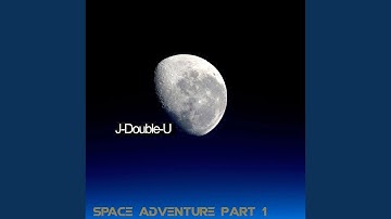 Space Adventure Part 1