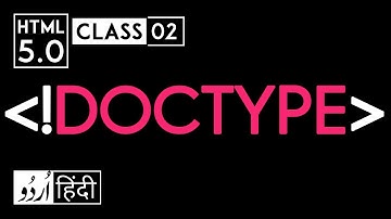 Doctype tag - html 5 tutorial in hindi - urdu - Class - 02