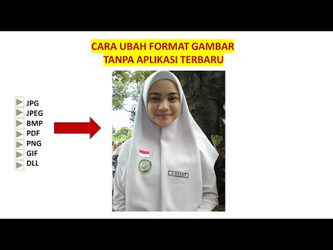 Video: Cara Mengubah Format Foto