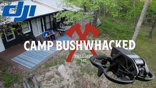 Airbnb In BFE, Camp Bushwhacked