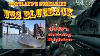 USS Blueback - Fast Attack Submarine in Portland Oregon