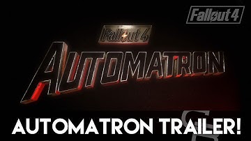 Fallout 4 - Automatron DLC Trailer! (Fallout 4 DLC Trailer)