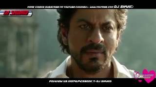 Mere Rashke Qamar Remix Raees DJ SHAHID Shah Rukh Khan & Mahira Khan Best Hindi Love Song