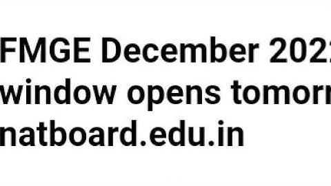 FMGE DECEMBER 2022 CORRECTION WINDOW OPEN TODAY, HOW TO MAKE CORRECTION, EXAM, ADMIT CARD DATE OUT