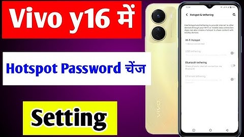 Vivo y16 me hotspot ka password change kaise kare | how to change hotspot password in Vivo y16