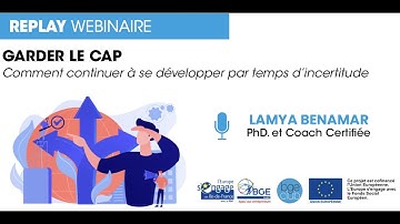 Webinaire BGE Club Garder le cap : Comment continuer à se développer par temps d’incertitude Replay