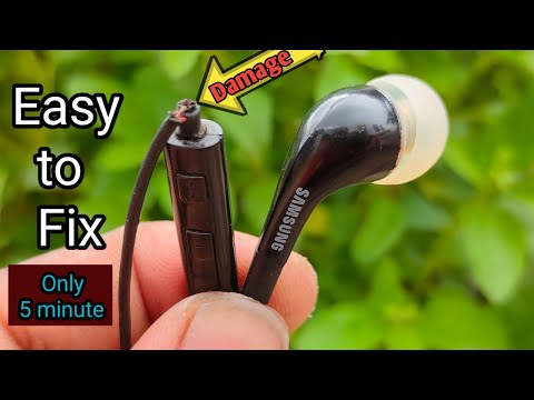 How to repair earphone  Samsung earphone wire damage so fix it