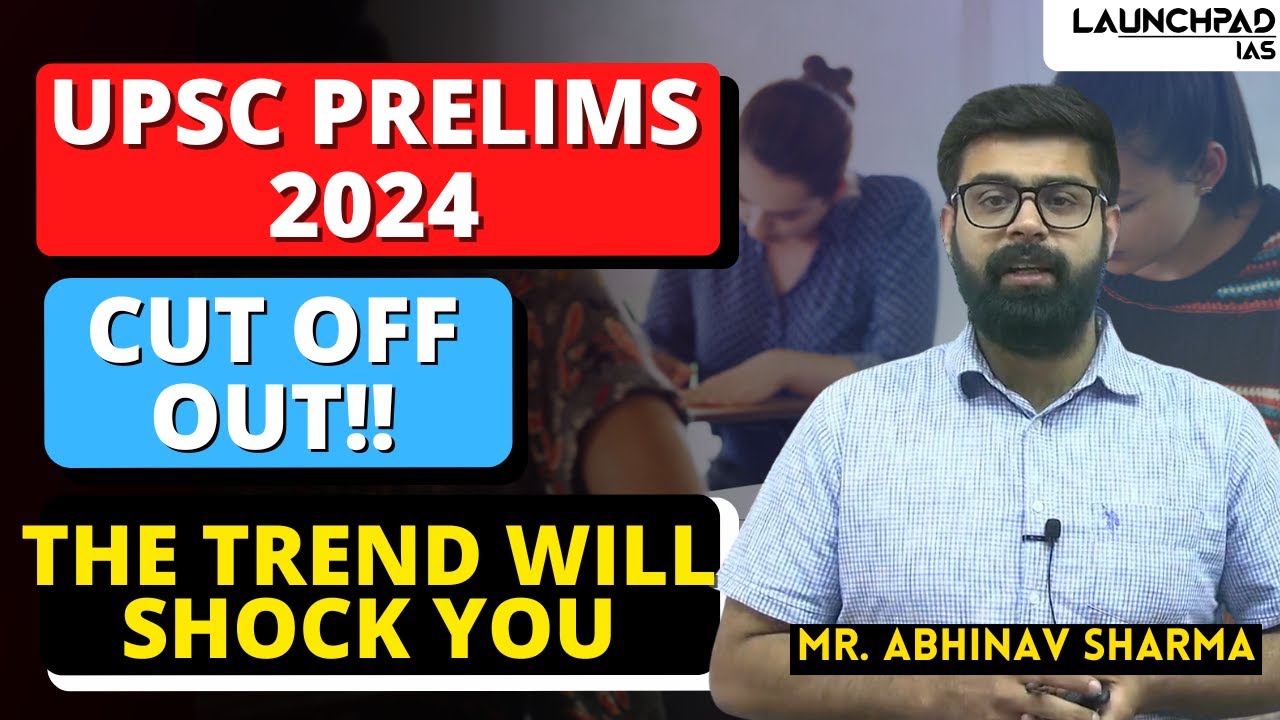 UPSC Prelims 2024 Cut Off Out The Trend Will Shock You YouTube