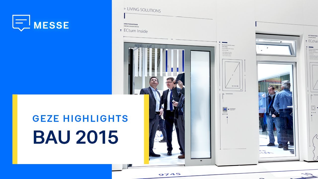GEZE auf der BAU 2015 | Messe-Highlights | Bürokomplexe einfacher ...