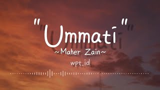 Ummati ~ Maher Zain (Arabic Version) Lirik Resimi