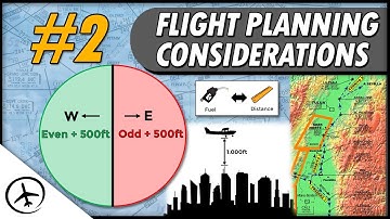 VFR Flight Planning Considerations - General Navigation (Part 2/2)