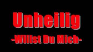 Unheilig - Willst Du Mich