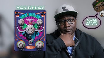 THE BEAST OF DELAYS? | Yak Delay | @safaripedals