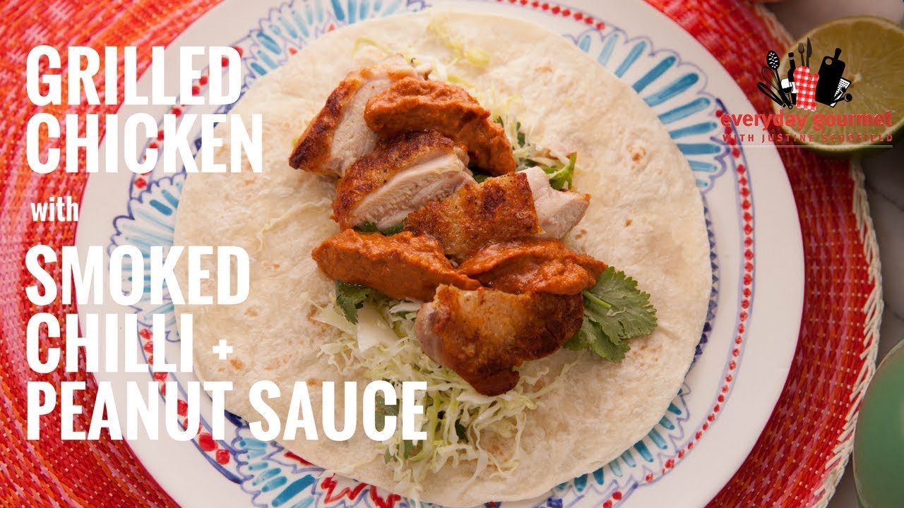 Grilled Chicken with Smoked Chilli and Peanut Sauce | Everyday Gourmet S6 E5