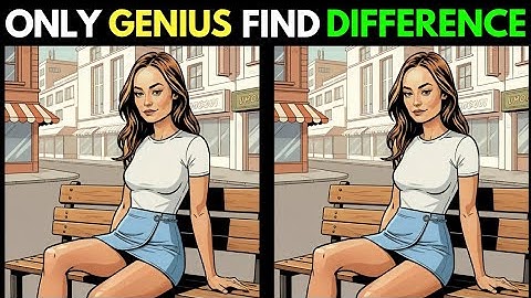 Spot The Difference Video: Only Genius Find Differences [ Find The Difference Number. 928 ]