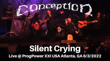 Conception - Silent Crying (with Adrienne) LIVE @ ProgPower USA XXI Center Stage Atlanta GA 6/3/2022