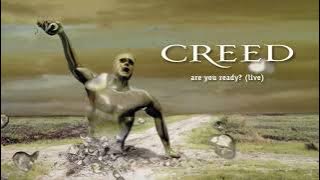 Creed - Are You Ready? (Live)