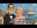 P&O | AZURA | Mediterranean Cruise | Day at Sea | Black Tie Night | Taranto | Alberobello | Sailaway