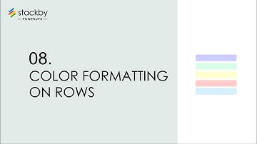 Stackby Powerup #8 - Conditional Color Formatting on Rows