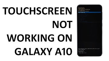 Samsung Galaxy A10 touchscreen is not working