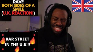 (AMERICAN REACTION/BREAKDOWN!) U.K. RAPPER DAVE 'BOTH SIDES OF A SMILE' {HIS PEN GAME IS ON POINT!}