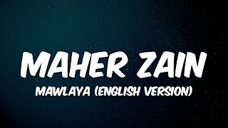 Maher Zain - Mawlaya (Lyrics)