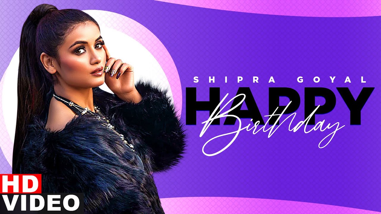 Birthday Wish | Shipra Goyal | Birthday Special | Latest Punjabi Songs 2020 | Speed Records