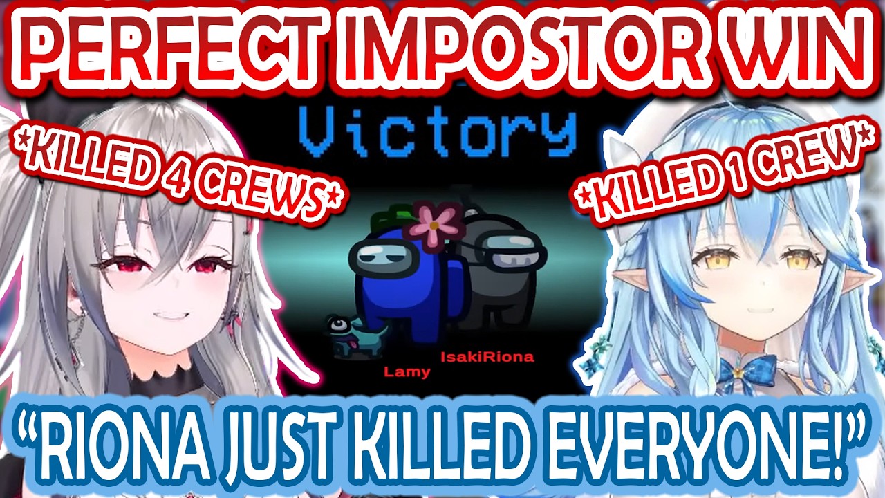 [All PoVs] Riona & Lamy Fool Everyone and Walk Away With the Impostor Win in Hololive Among Us