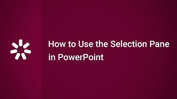 How to Use the Selection Pane in PowerPoint