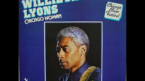Willie James Lyons ~ Chicago Woman  1979