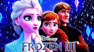 Frozen III (2024) Movie | Kristen Bell, Idina Menzel, Josh, Jonathan | Review And Facts