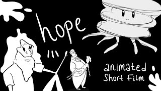 Hope - 2D Animated Short Film