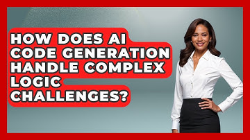 How Does AI Code Generation Handle Complex Logic Challenges? - Learning To Code With AI