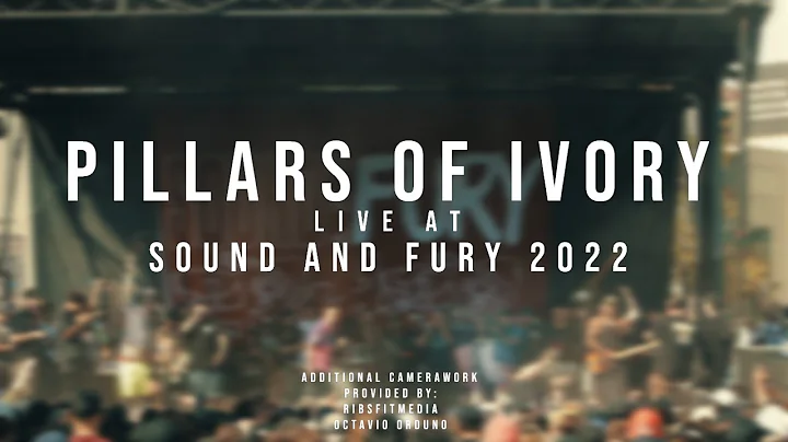 Pillars of Ivory - 07/30/2022 (Live @ Sound and Fu...