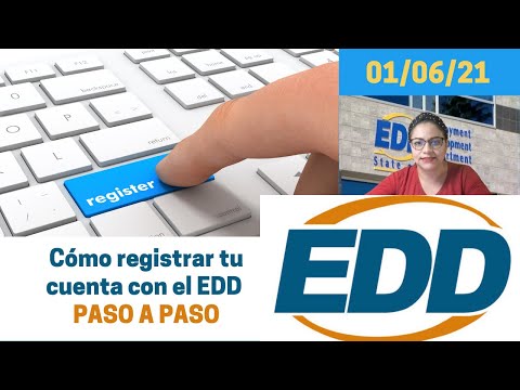 CA EDD Registra tu cuenta online PASO A PASO