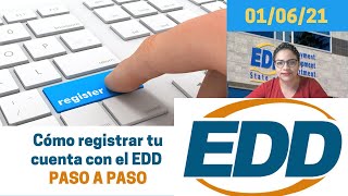 CA EDD Registra tu cuenta online PASO A PASO