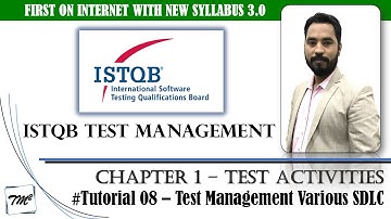 ISTQB Test Management v3.0 | Tutorial 08 | Test Management in Various SDLC Models | ISTQB Tutorials