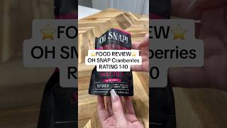 ⭐️FOOD REVIEW⭐️ OH SNAP CRANBERRIES ⭐️ PART 1⭐️ #foodreview #mukbang #asmr #shorts #pickles