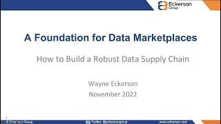 Foundations for Data Marketplaces: How to Build a Robust Data Supply Chain - Eckerson Group Webinar