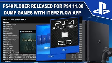 Dump Games on PS4 11.00 Jailbreak | PS4Xplorer Released for 11.00
