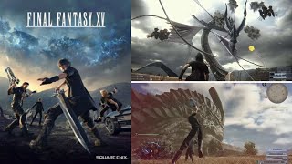 Final Fantasy XV【GOD MODE】- Part 4 Walkthrough Final Fantasy XV【GOD MODE】- Part 4 Walkthrough