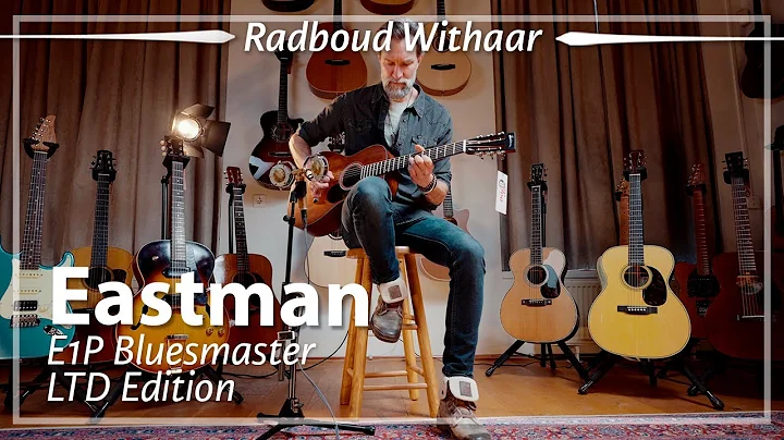 Eastman E1P Bluesmaster LTD Edition played by Radboud Withaar | Demo